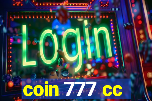 coin 777 cc